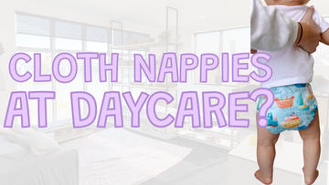 Can I Use Cloth Nappies If My Baby Goes to Daycare?